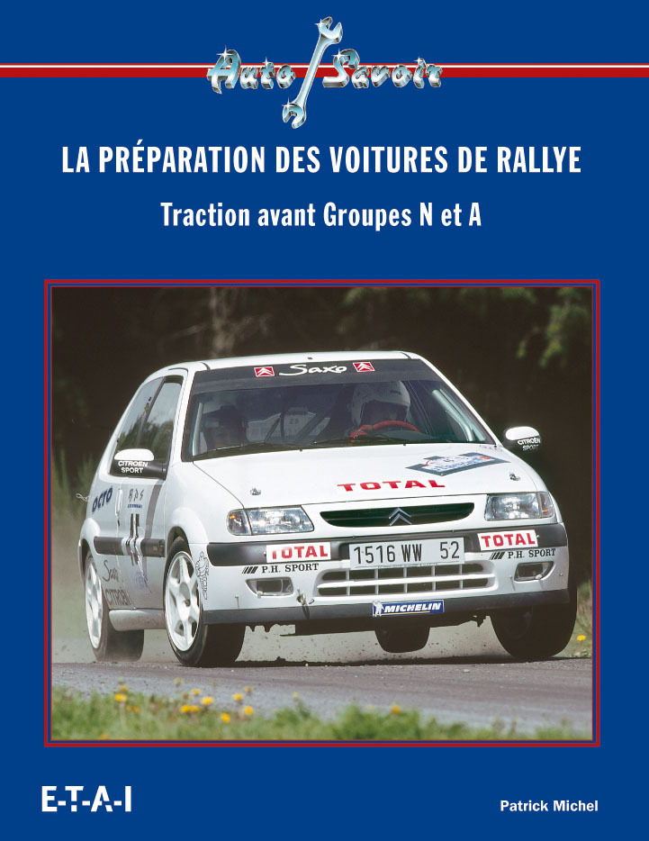 La préparation des voitures de rallye - traction avant groupes N et A