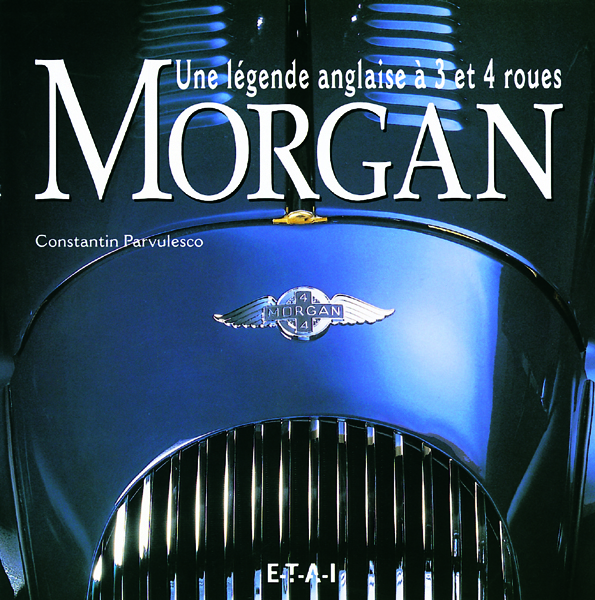 Morgan - une légende anglaise à 3 et 4 roues
