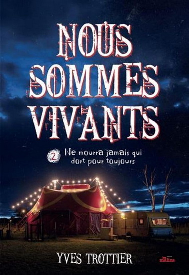 NOUS SOMMES VIVANTS V 02 NE MOURRA JAMAIS QUI DORT POUR TOUJOURS