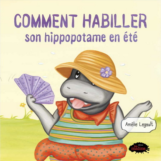 COMMENT HABILLER SON HIPPOPOTAME EN ETE
