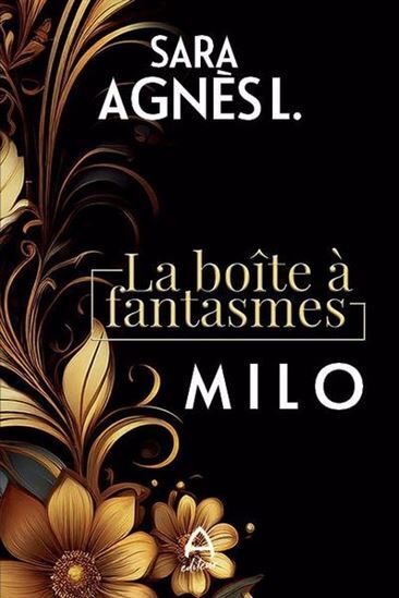 LA BOITE A FANTASMES. MILO
