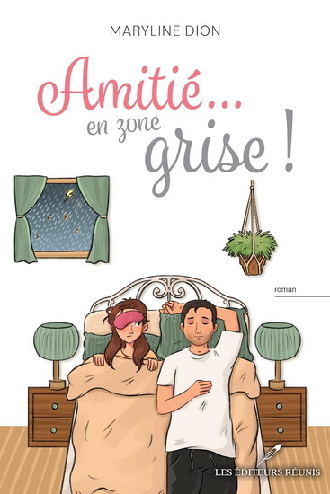 AMITIE... EN ZONE GRISE !