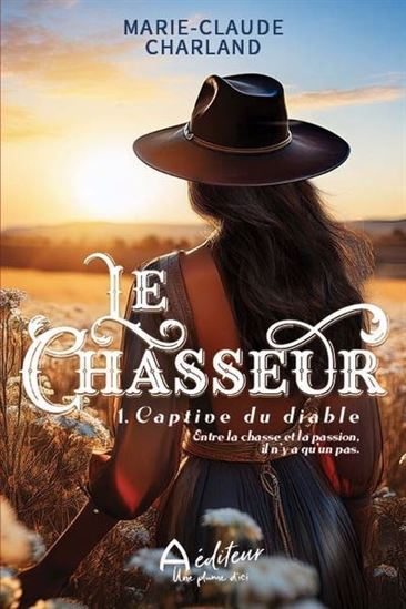 LE CHASSEUR V 01 CAPTIVE DU DIABLE