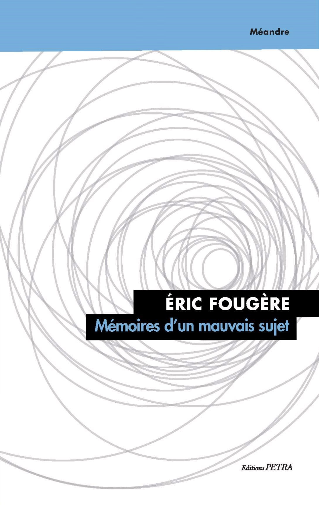 Mémoires d'un mauvais sujet