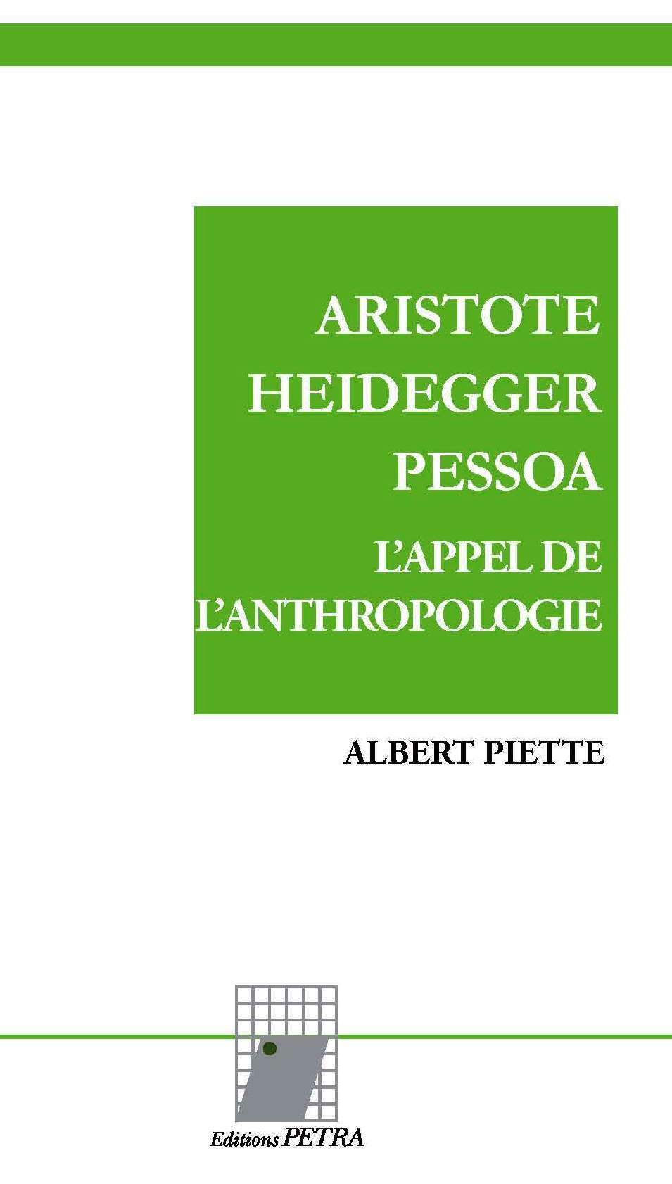 Aristote, Heidegger, Pessoa : l'appel de l'anthropologie