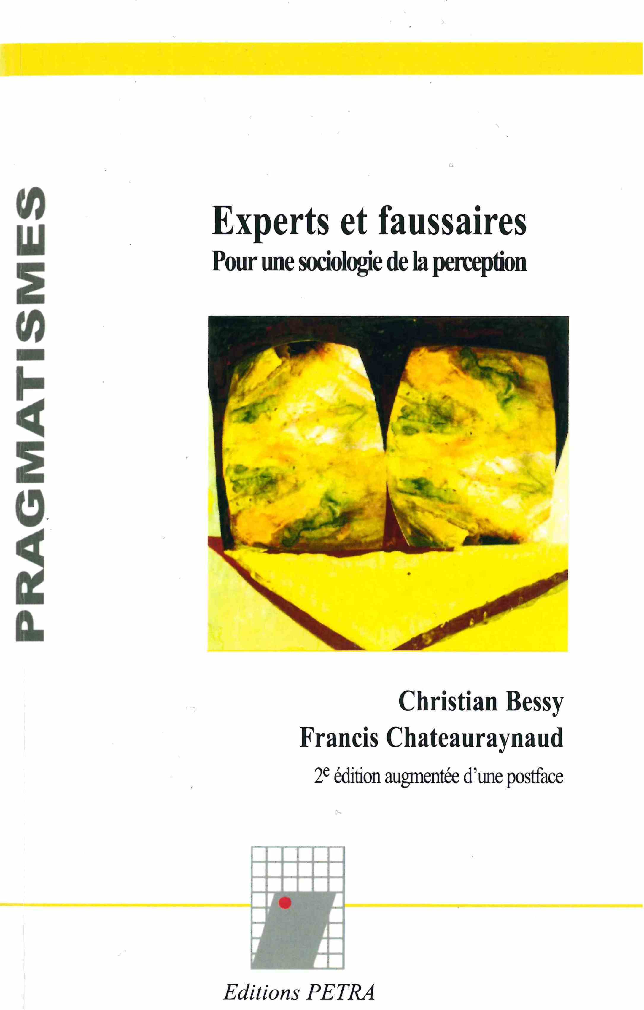 Experts et faussaires. Pour une sociologie de la perception
