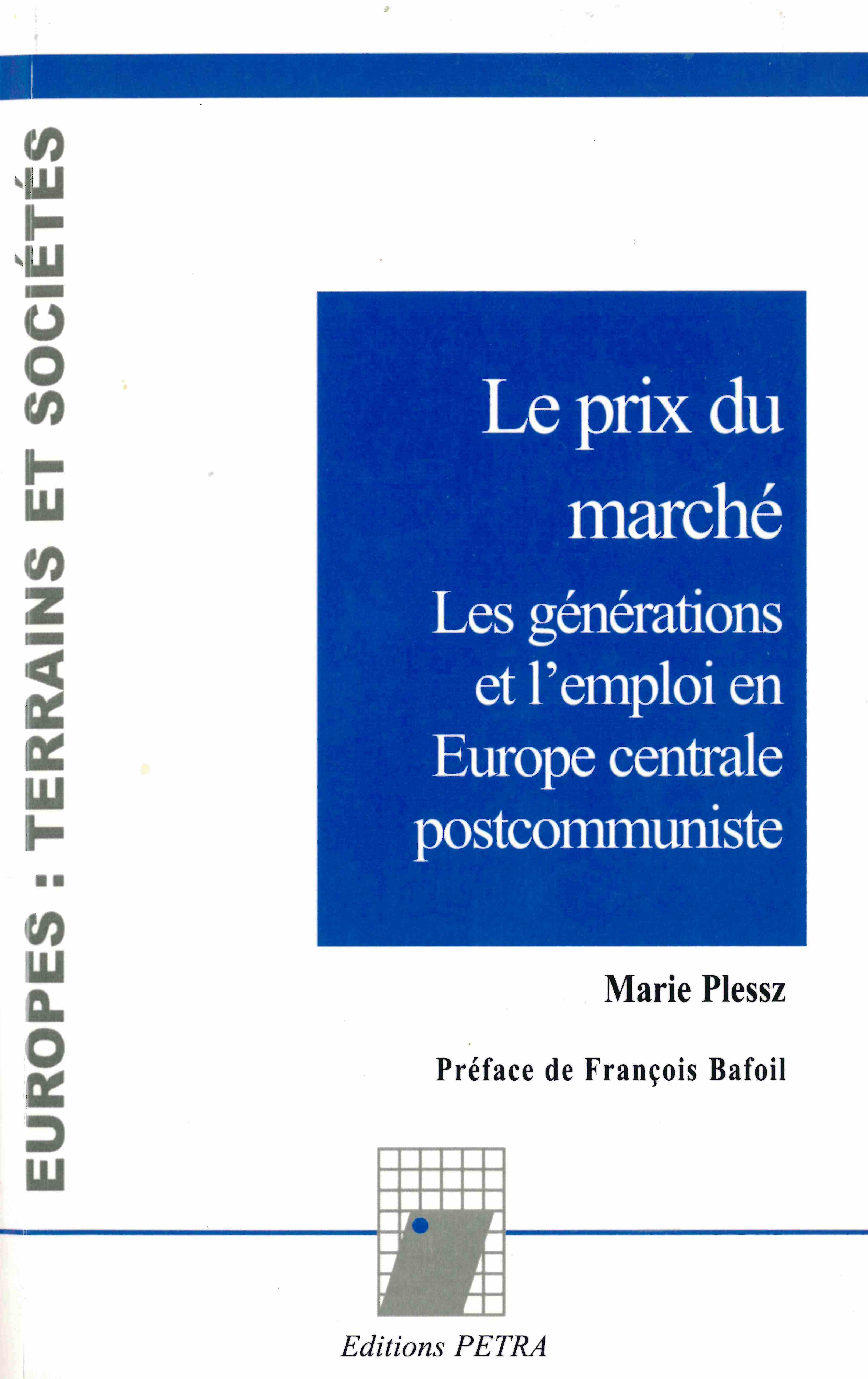 Le prix du marché: les générations et l'emploi en Europe centrale postcommuniste