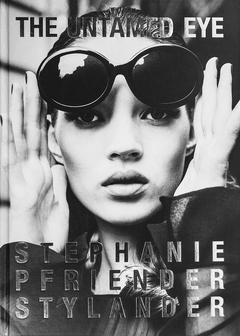 Stephanie Pfriender Stylander The Untamed Eye /anglais