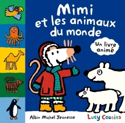 Mimi et les animaux du monde