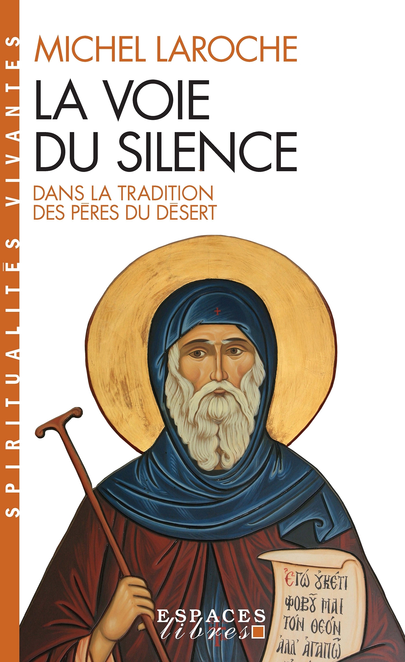 La Voie du silence (Espaces Libres - Spiritualités Vivantes)