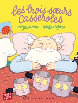 Les Trois soeurs casseroles (Panda poche)