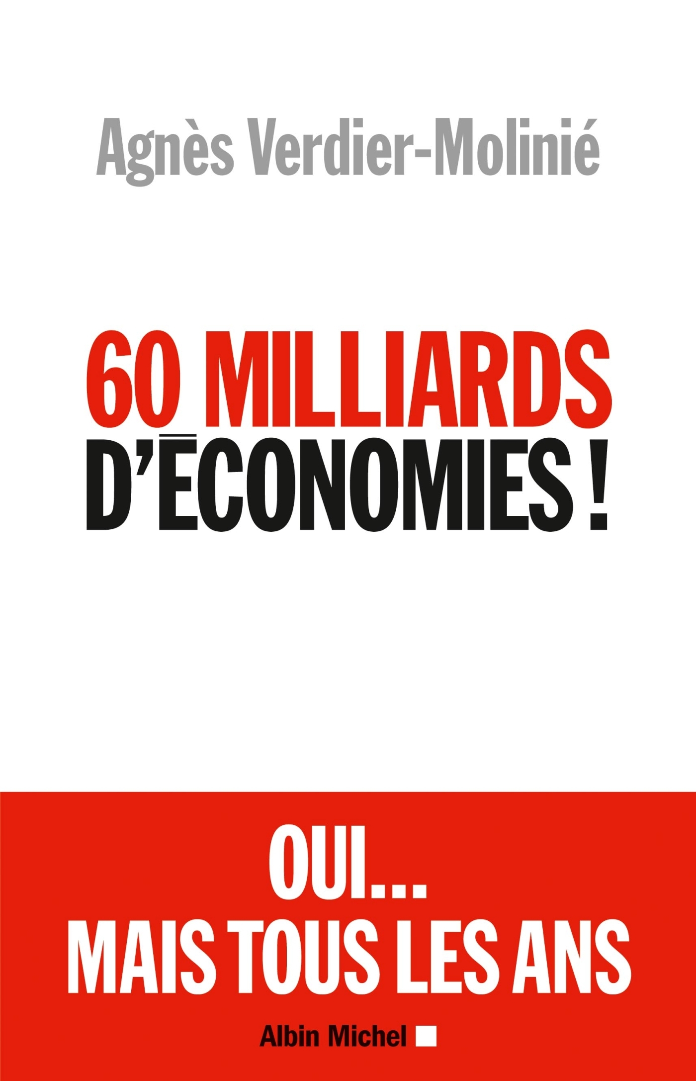 60 Milliards d'économies !