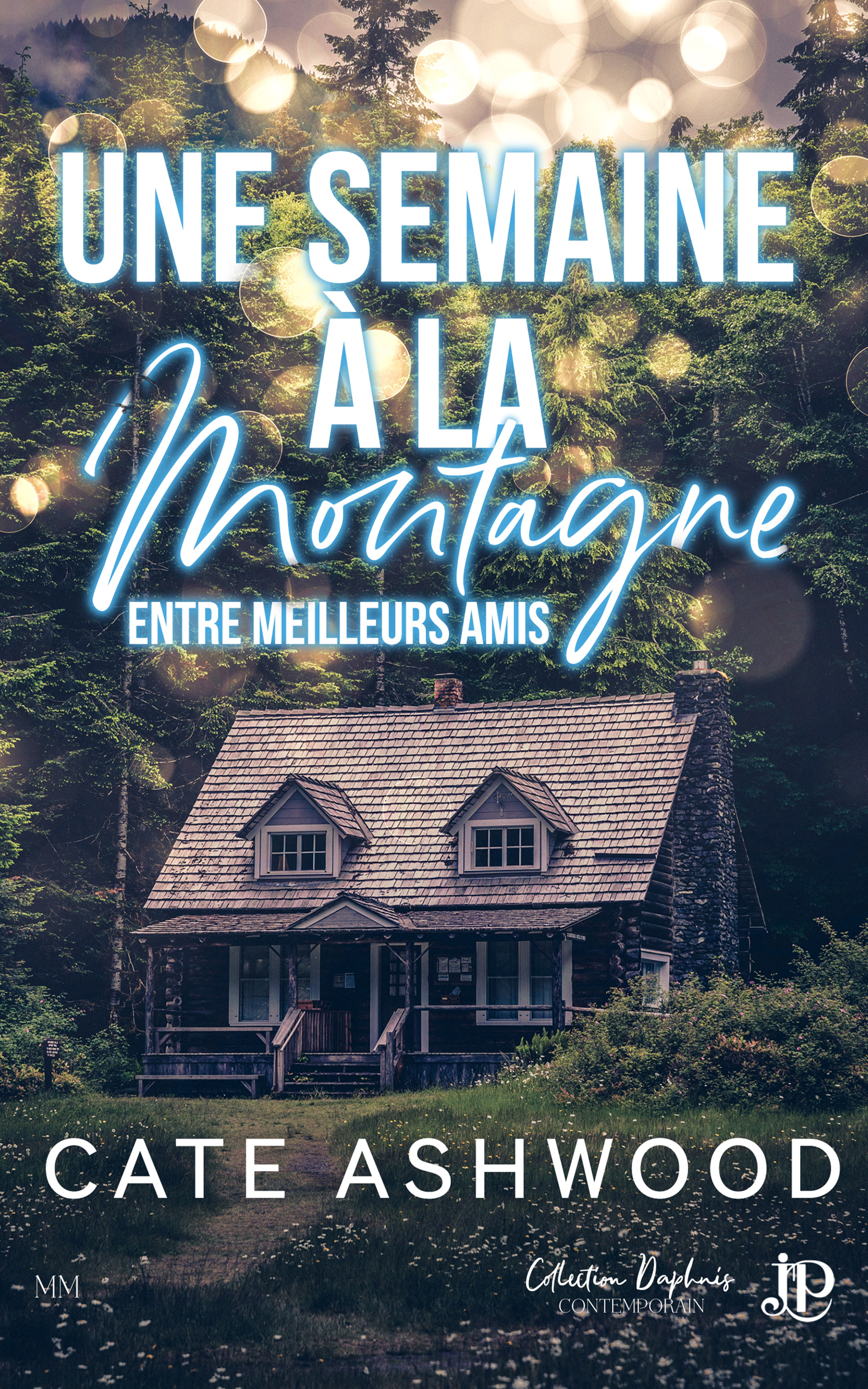 Une semaine à la montagne entre meilleurs amis