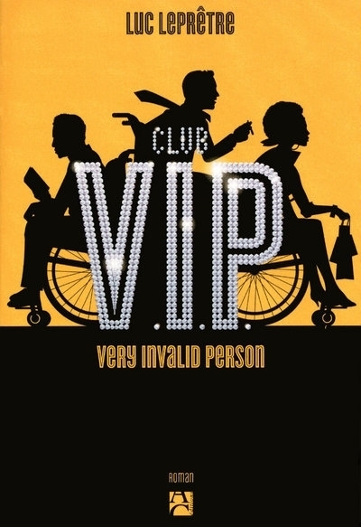 Club V.I.P. very invalid person