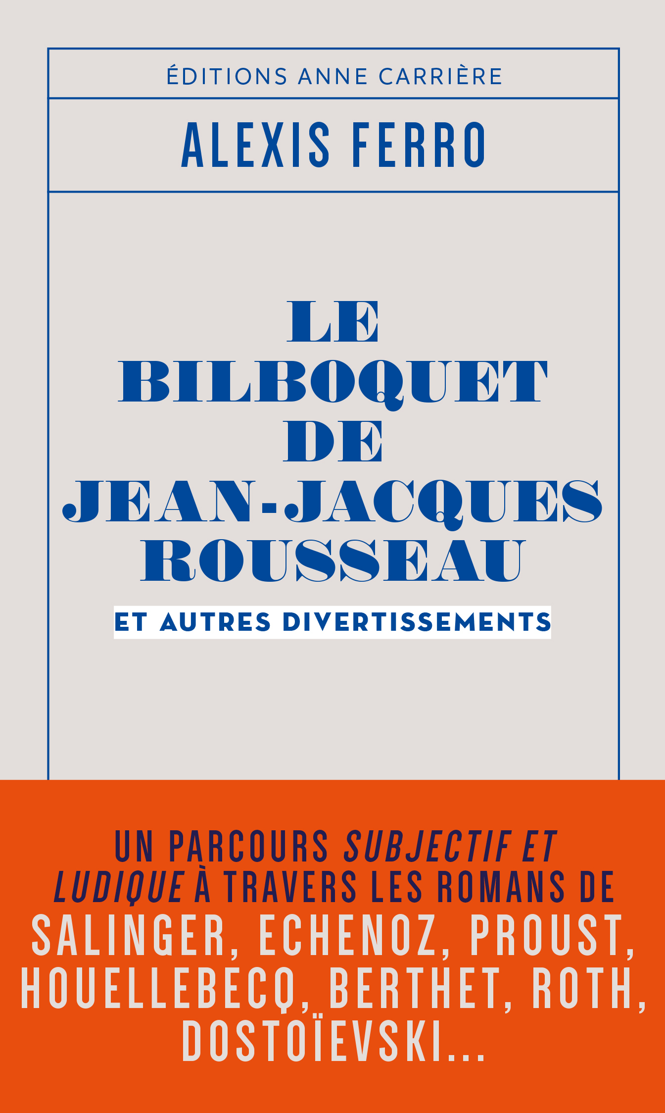 Le bilboquet de Jean-Jacques Rousseau et autres divertissements
