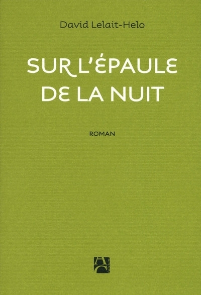Sur l'épaule de la nuit