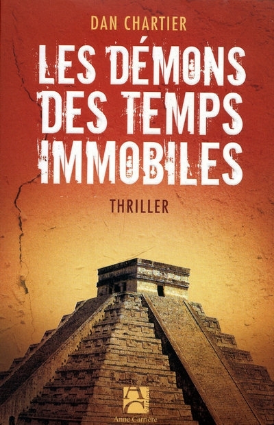 Les démons des temps immobiles