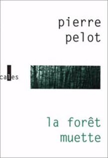 La forêt muette