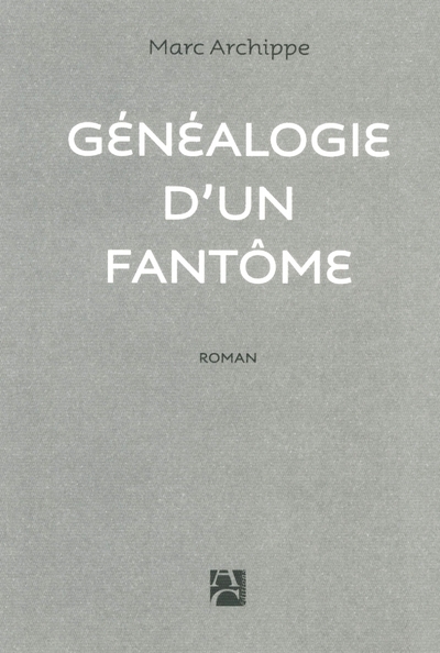 Généalogie d'un fantôme