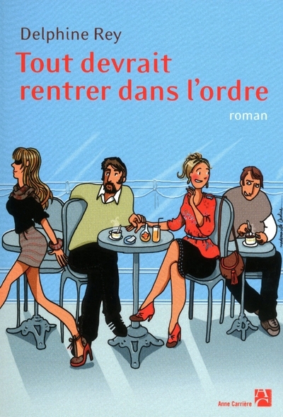 Tout devrait rentrer dans l'ordre