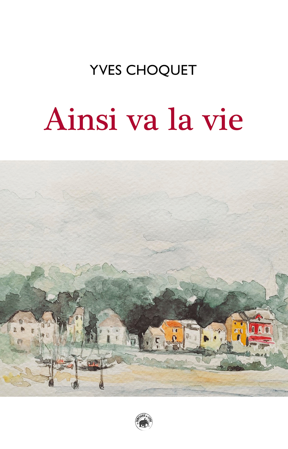 AINSI VA LA VIE (CDL)