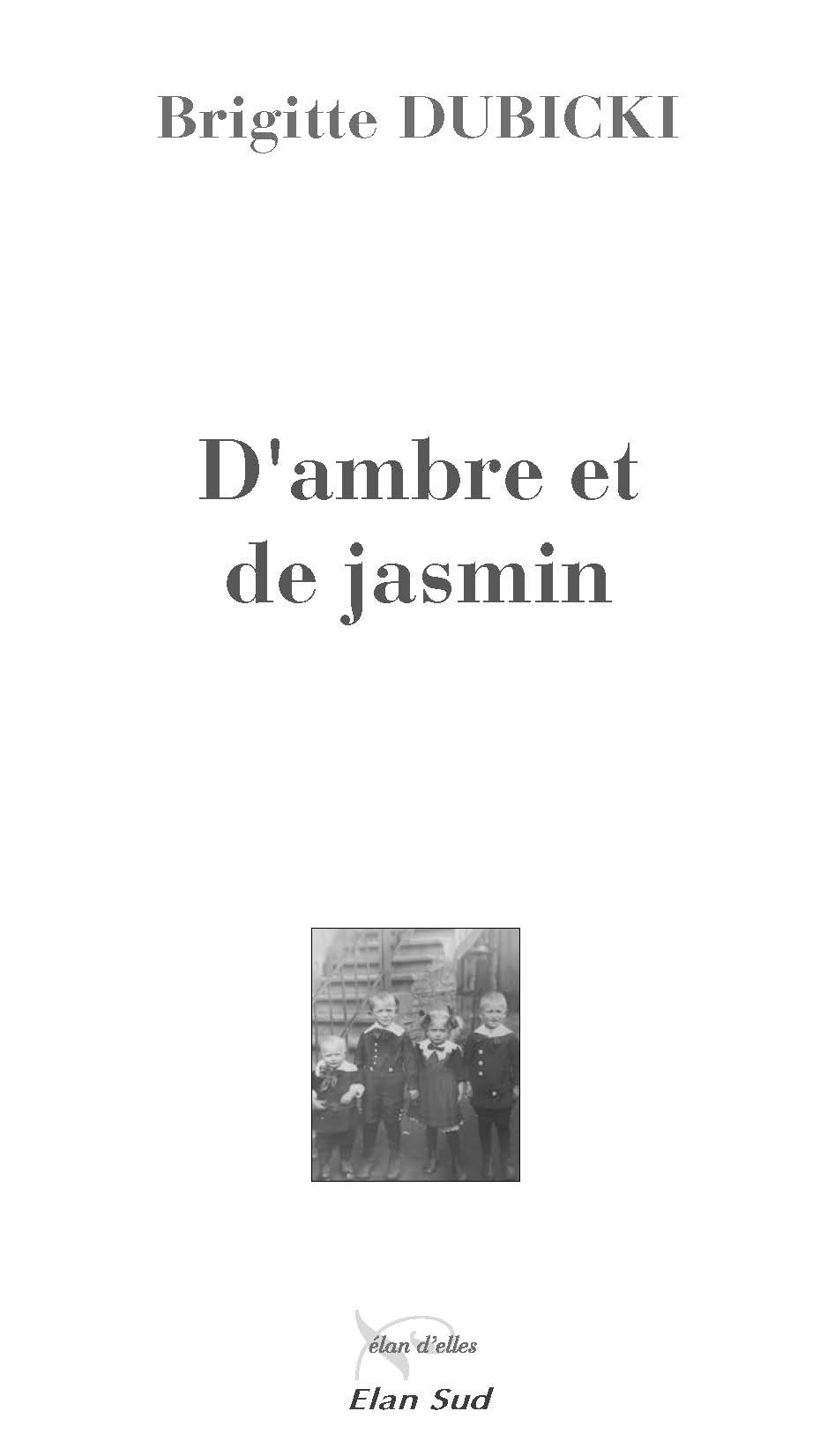 D’ambre et de jasmin