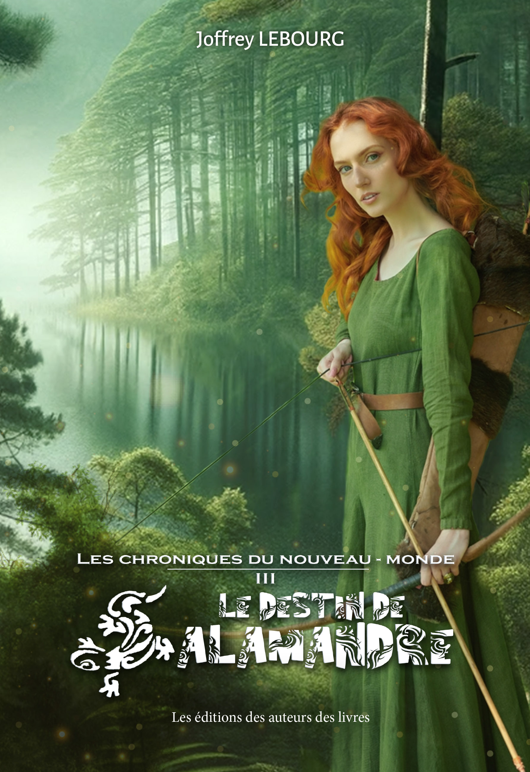 Les Chroniques du Nouveau-Monde Tome 3