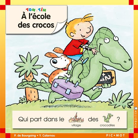 A L ECOLE DES CROCOS