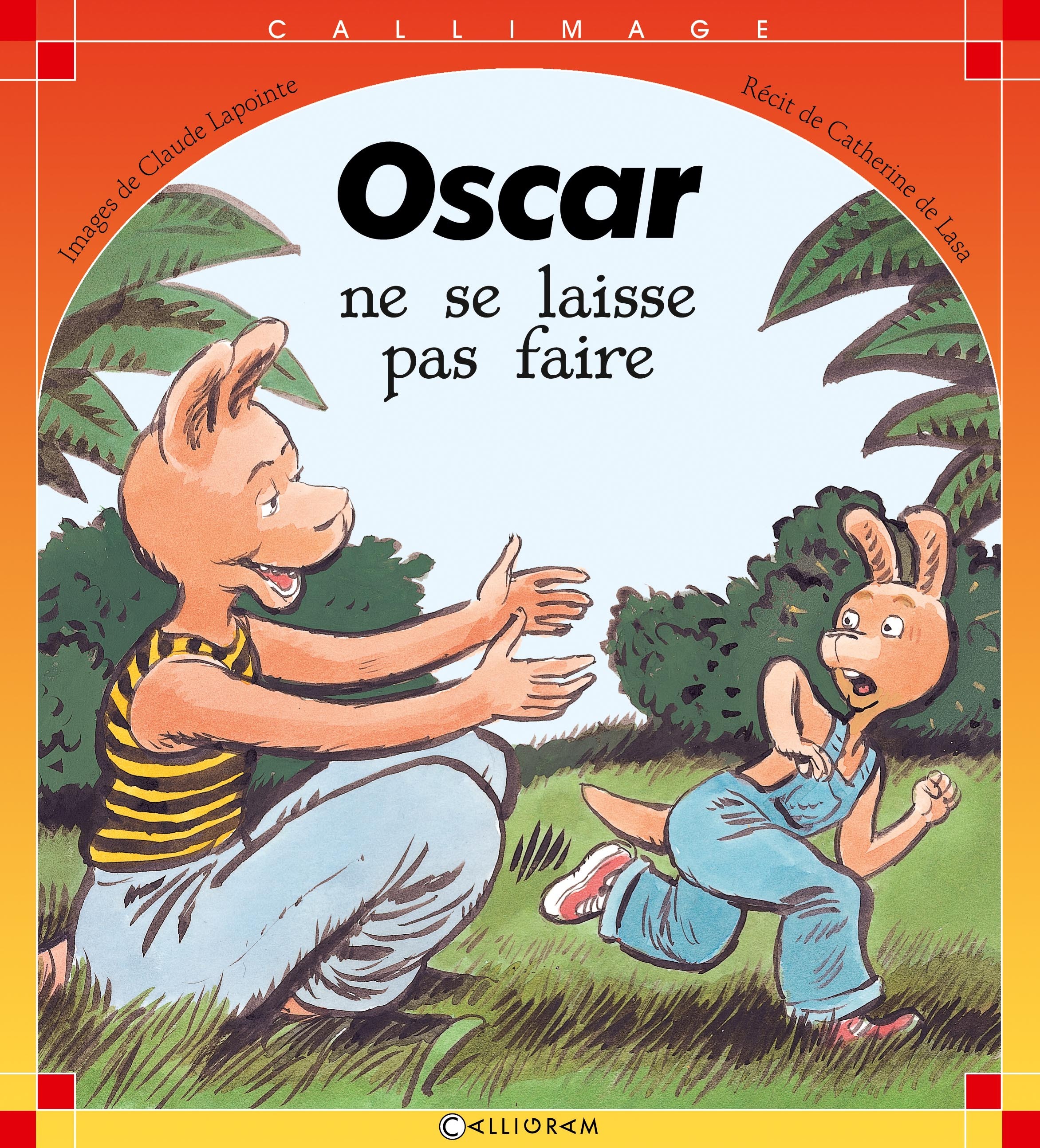OSCAR NE SE LAISSE PAS FAIRE