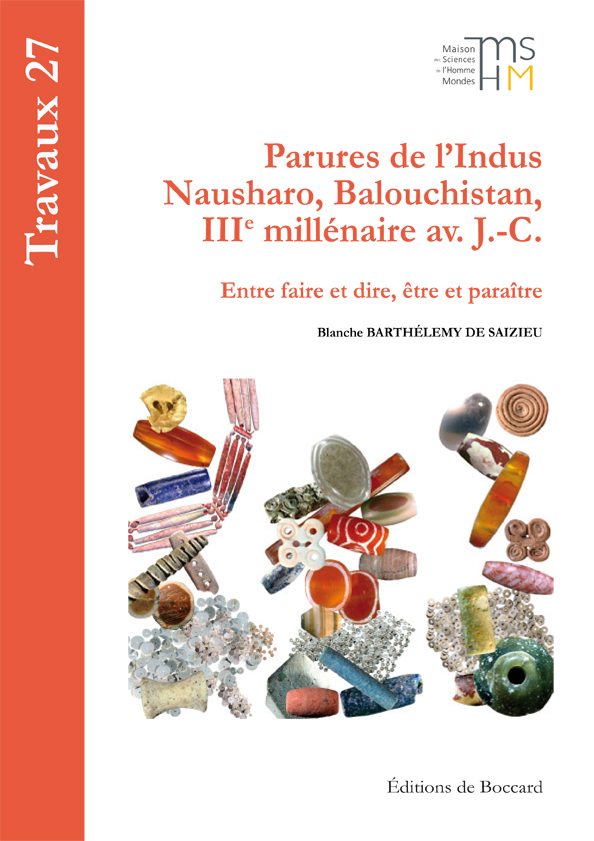 Les parures de l'Indus. Nausharo, Balouchistan, IIIe millénaire av. J.-C.
