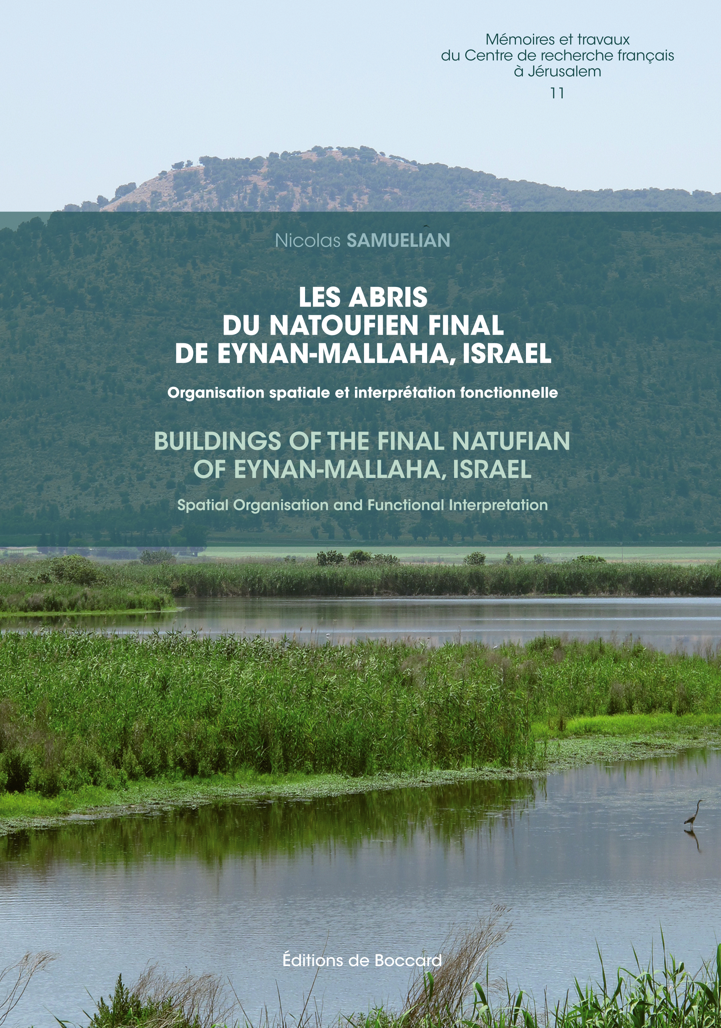 Les abris du Natoufien final de Eynan-Mallaha, Israël