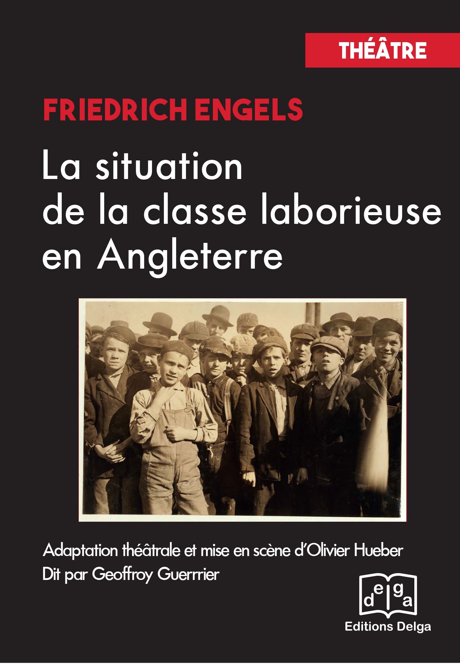 La Situation de la classe laborieuse en Angleterre