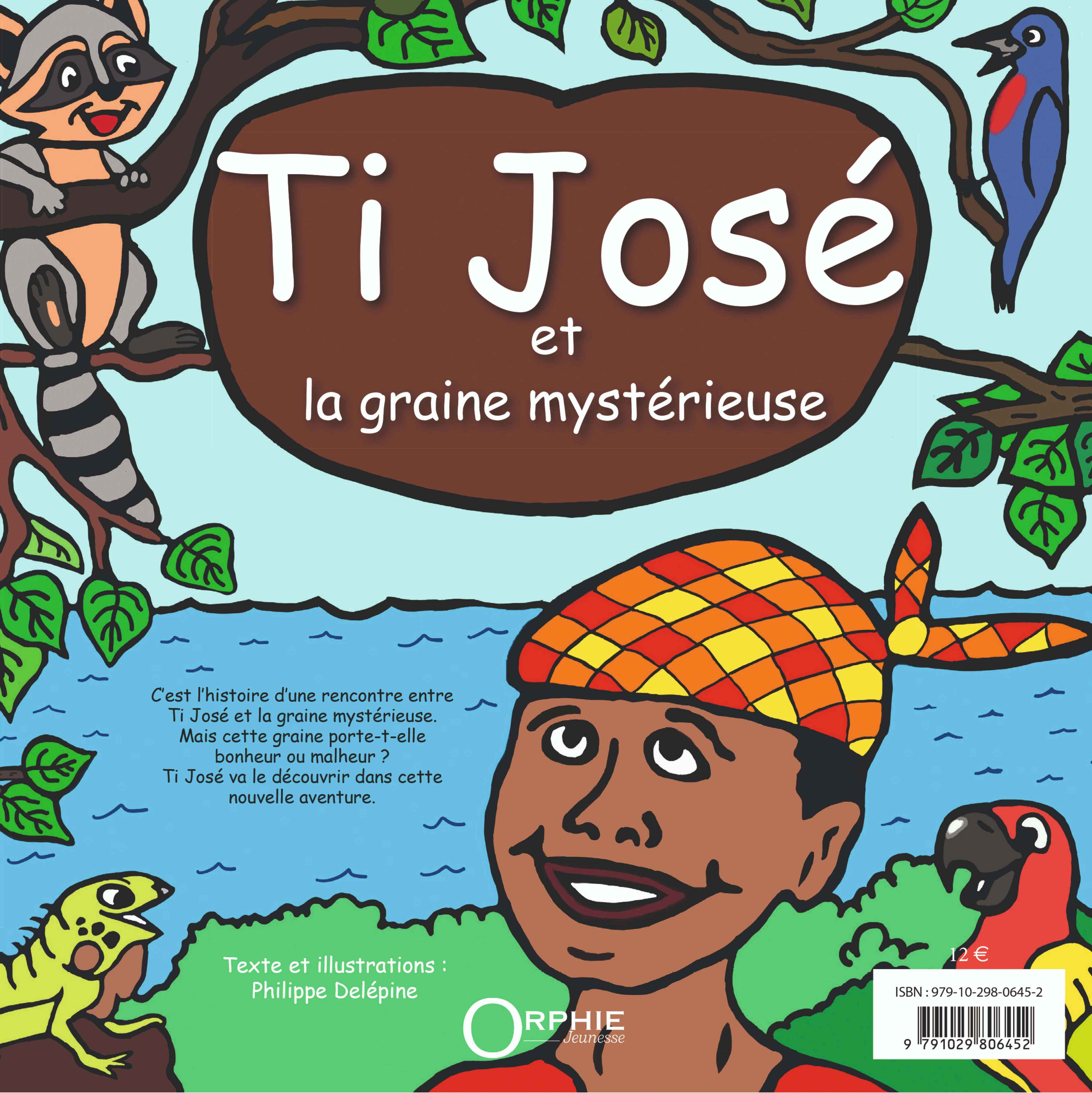 Ti José et la graine mystérieuse