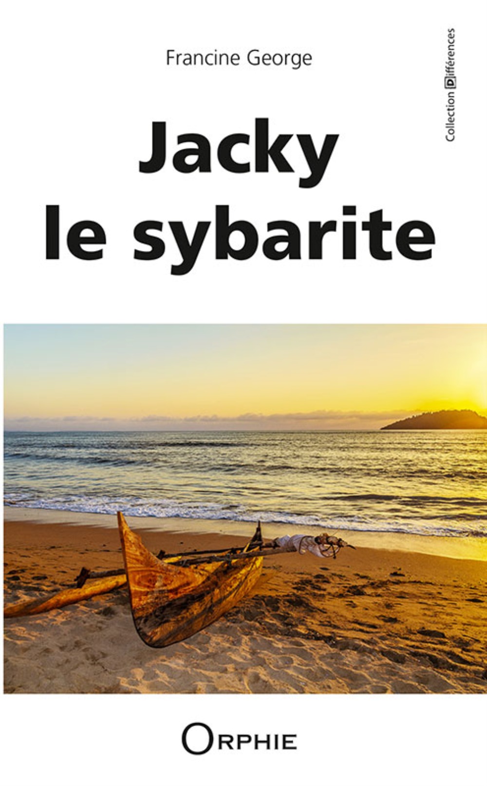 Jacky le sybarite - roman