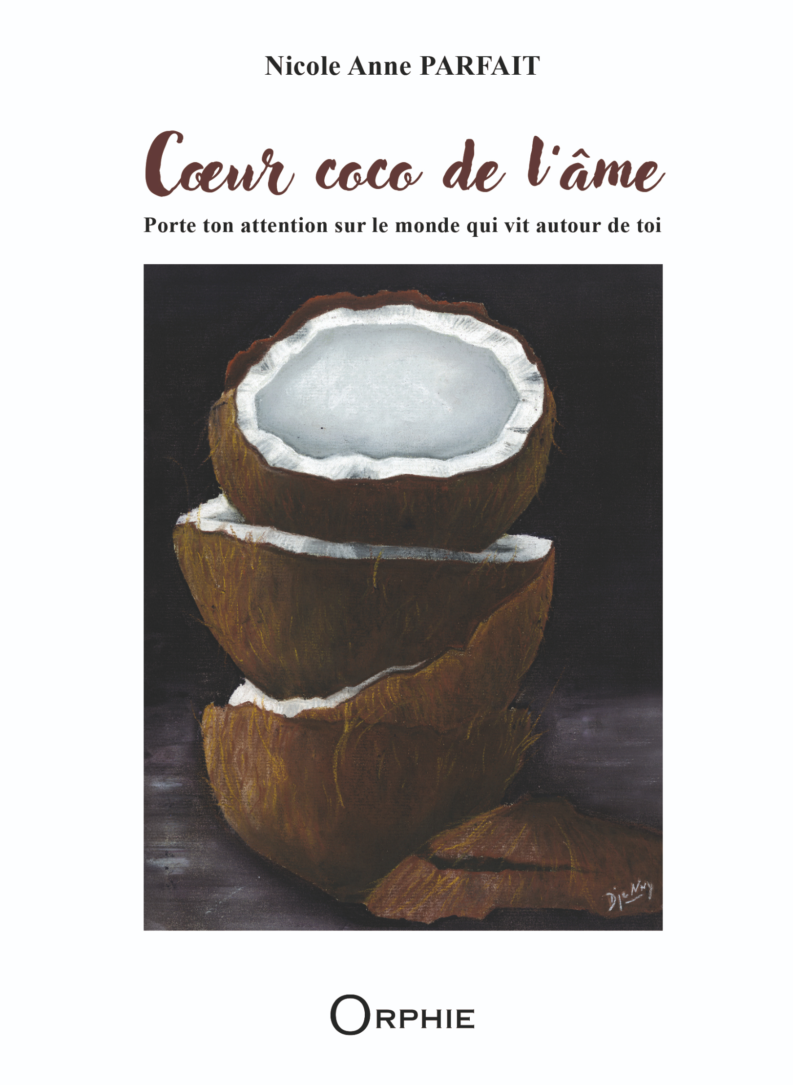 Coeur-coco de l'âme - porte ton attention sur le monde qui vit autour de toi