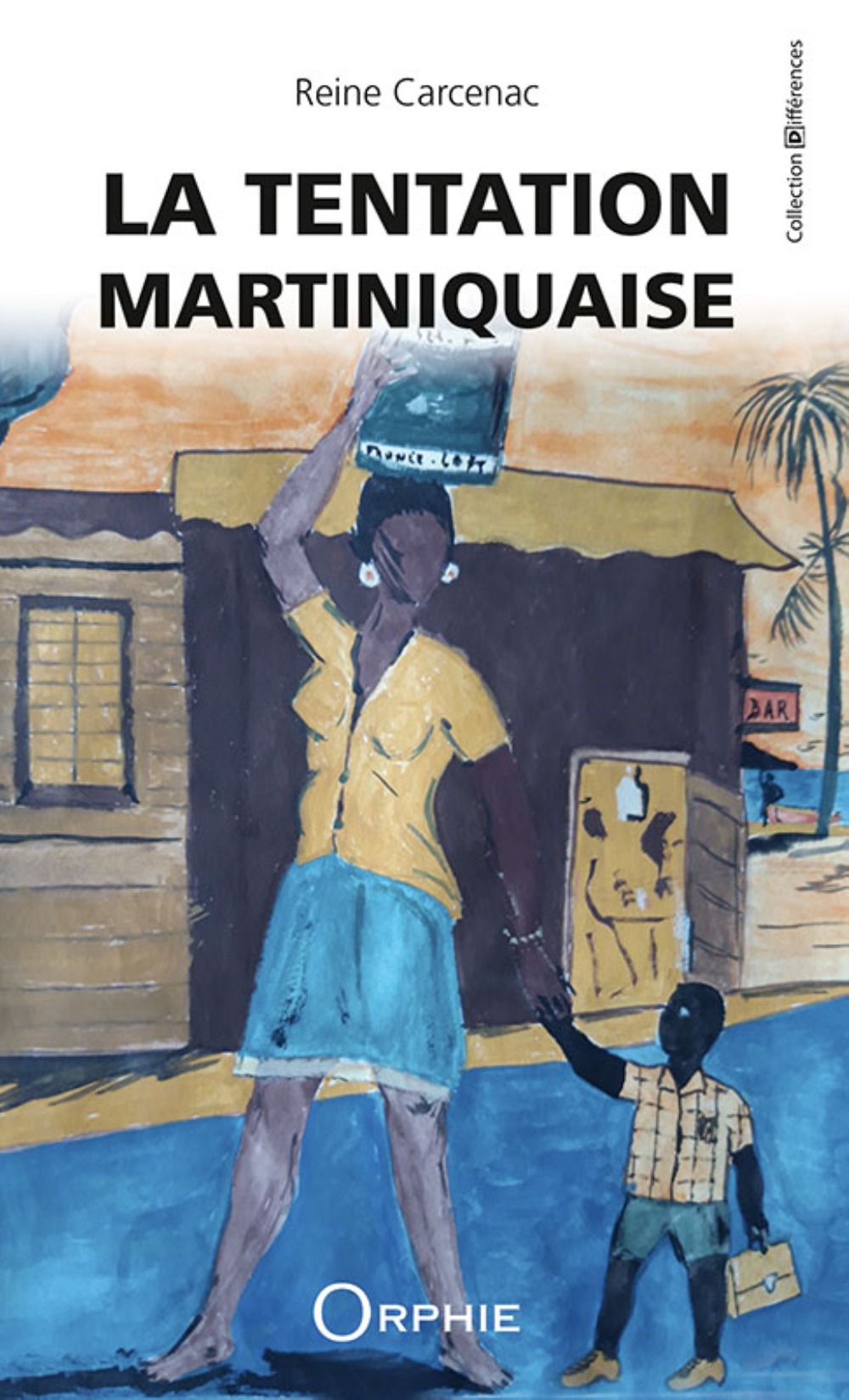 La tentation martiniquaise - roman