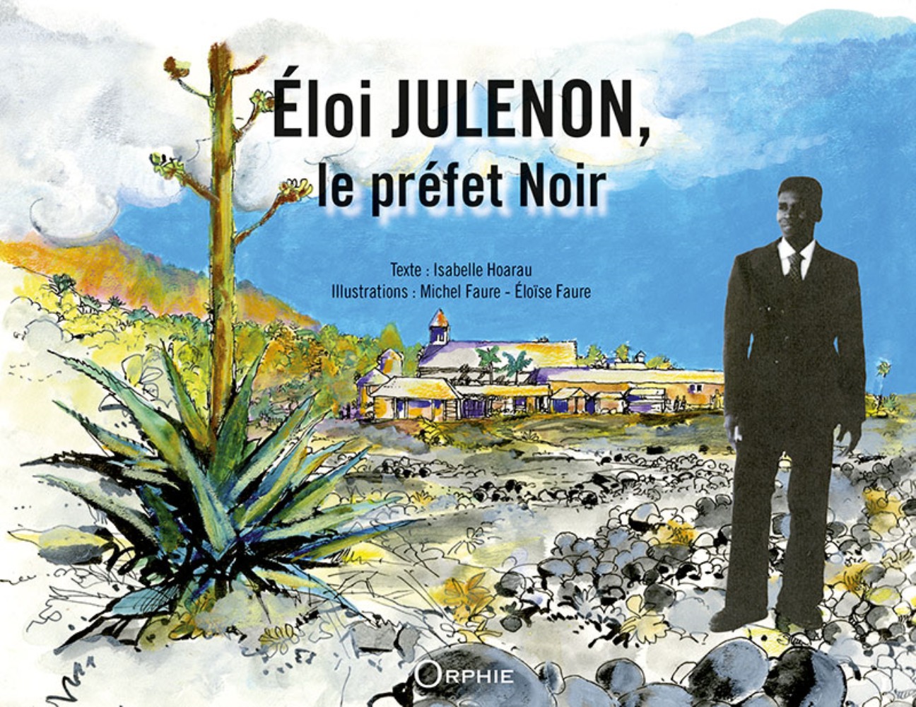 Éloi Julenon, le préfet noir