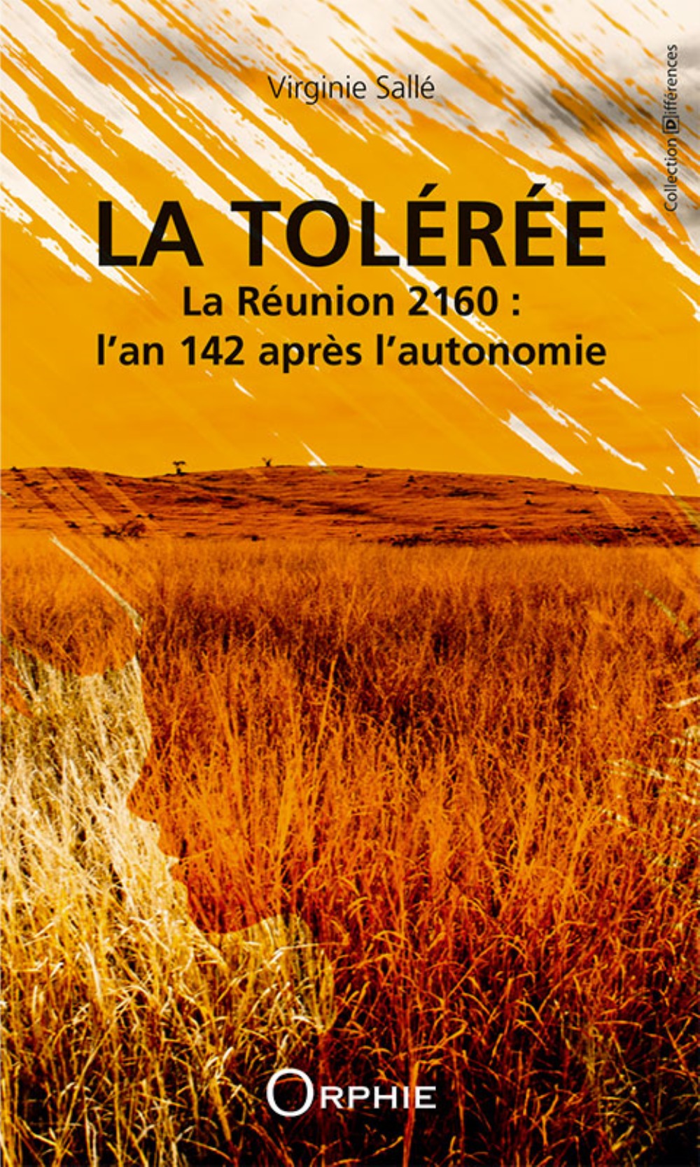 La tolérée - La Réunion en 2160