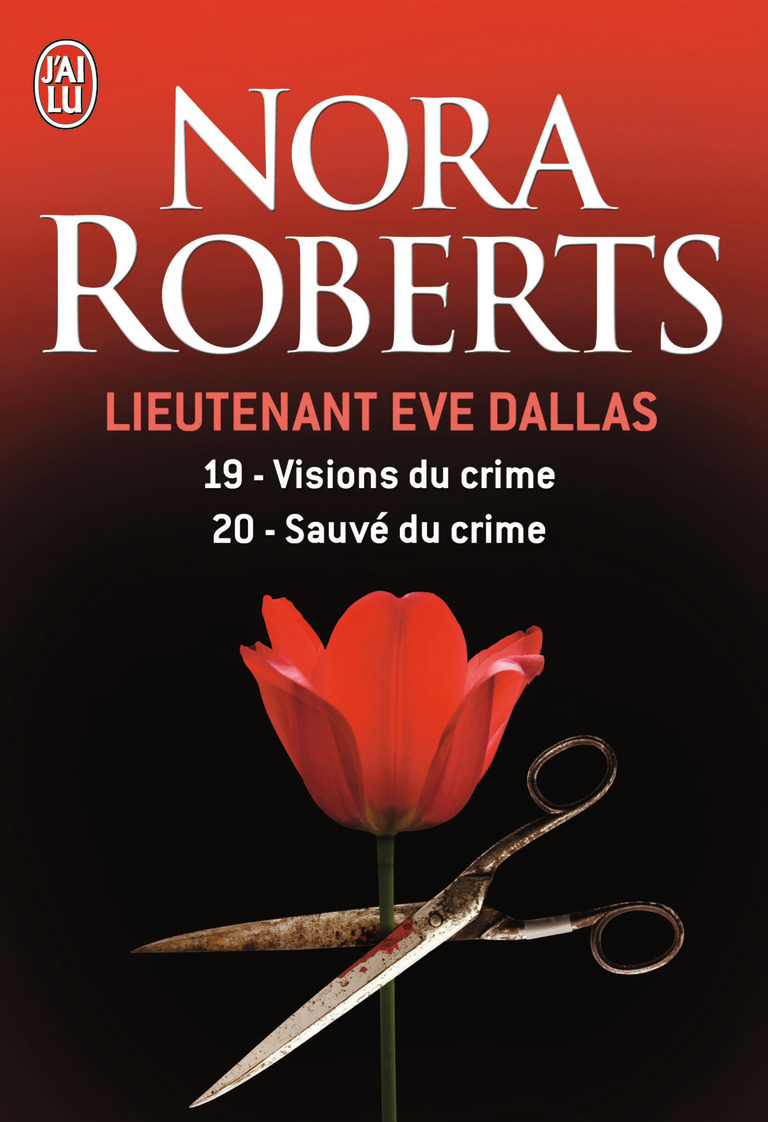 Lieutenant Eve Dallas - Visions du crime - Sauvé du crime