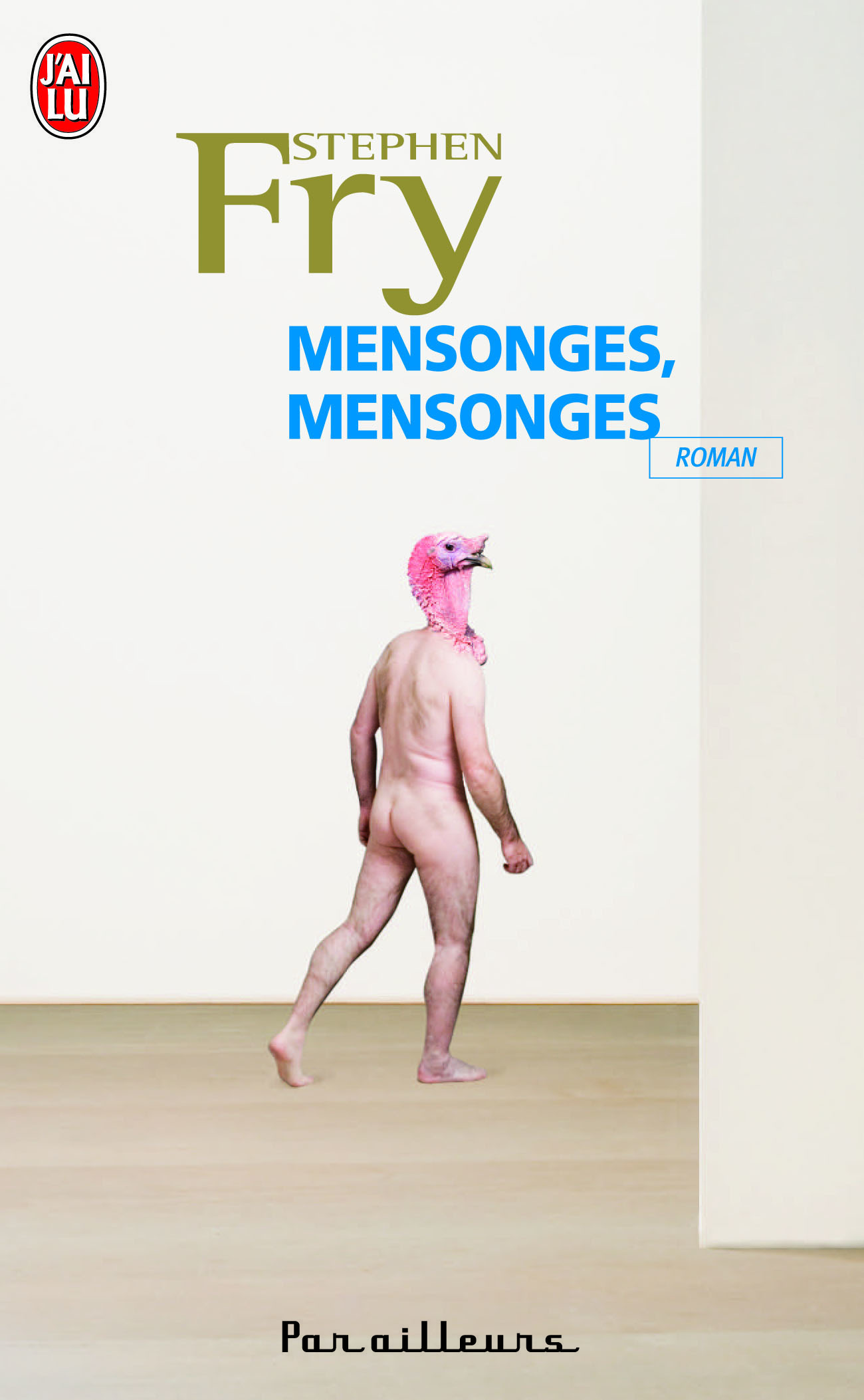 Mensonges, mensonges