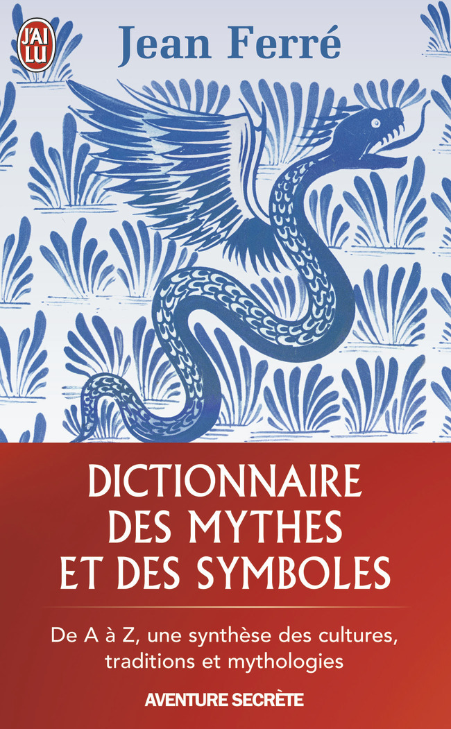 Dictionnaire des mythes et des symboles