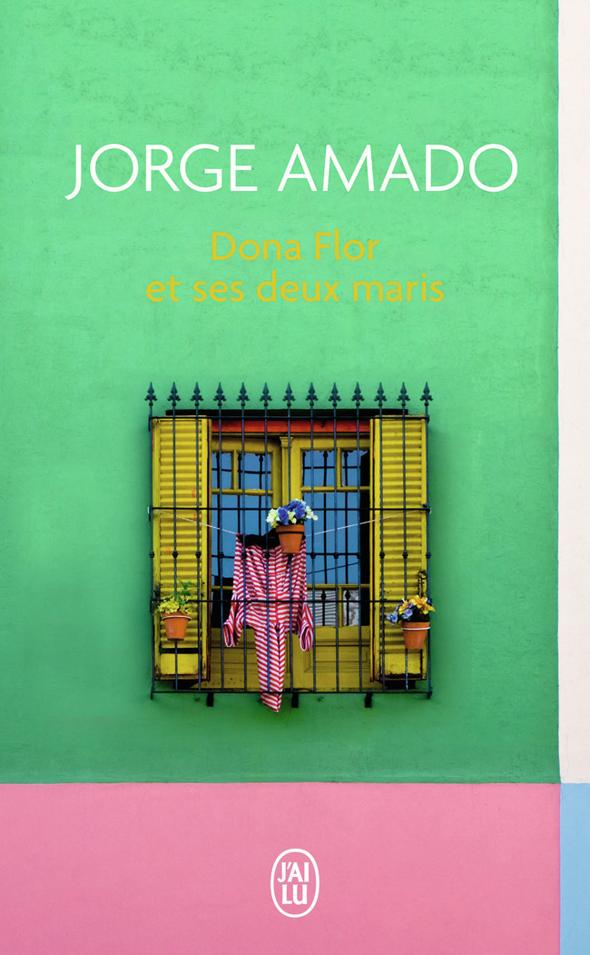 DONA FLOR ET SES DEUX MARIS -J-AI LU-