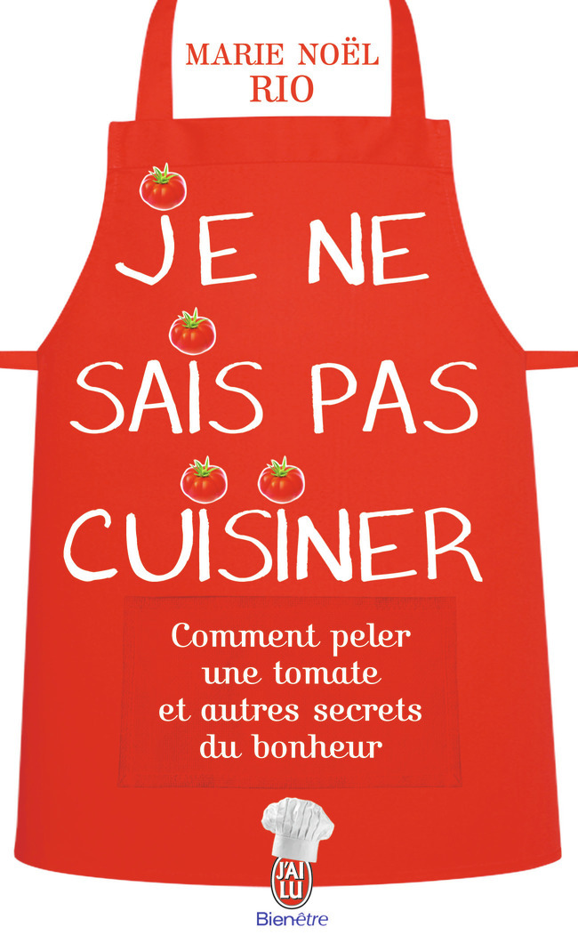 Je ne sais pas cuisiner