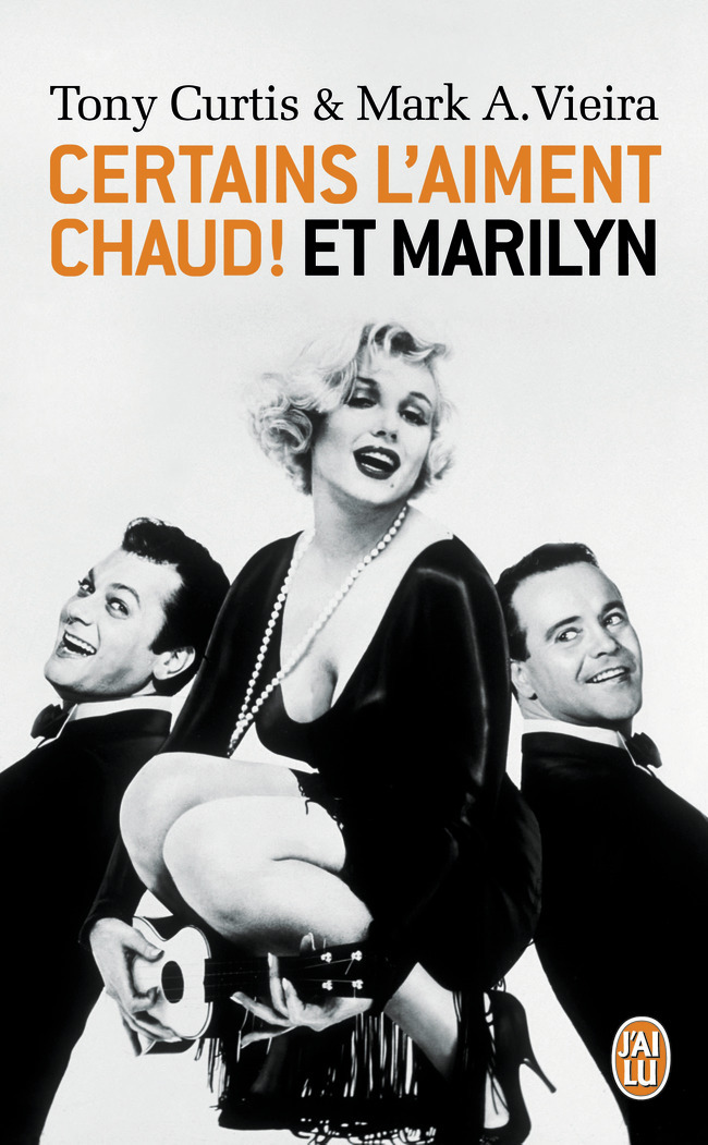 Certains l'aiment chaud ! Et Marilyn