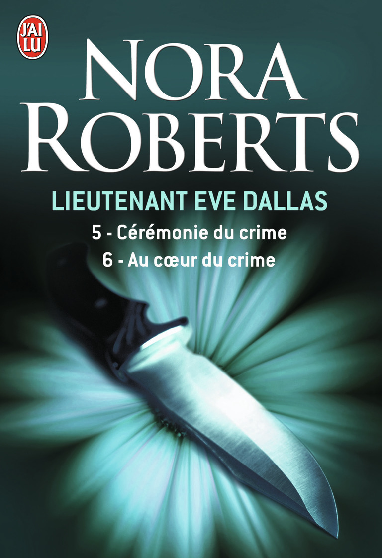 Lieutenant Eve Dallas - Cérémonie du crime - Au coeur du crime