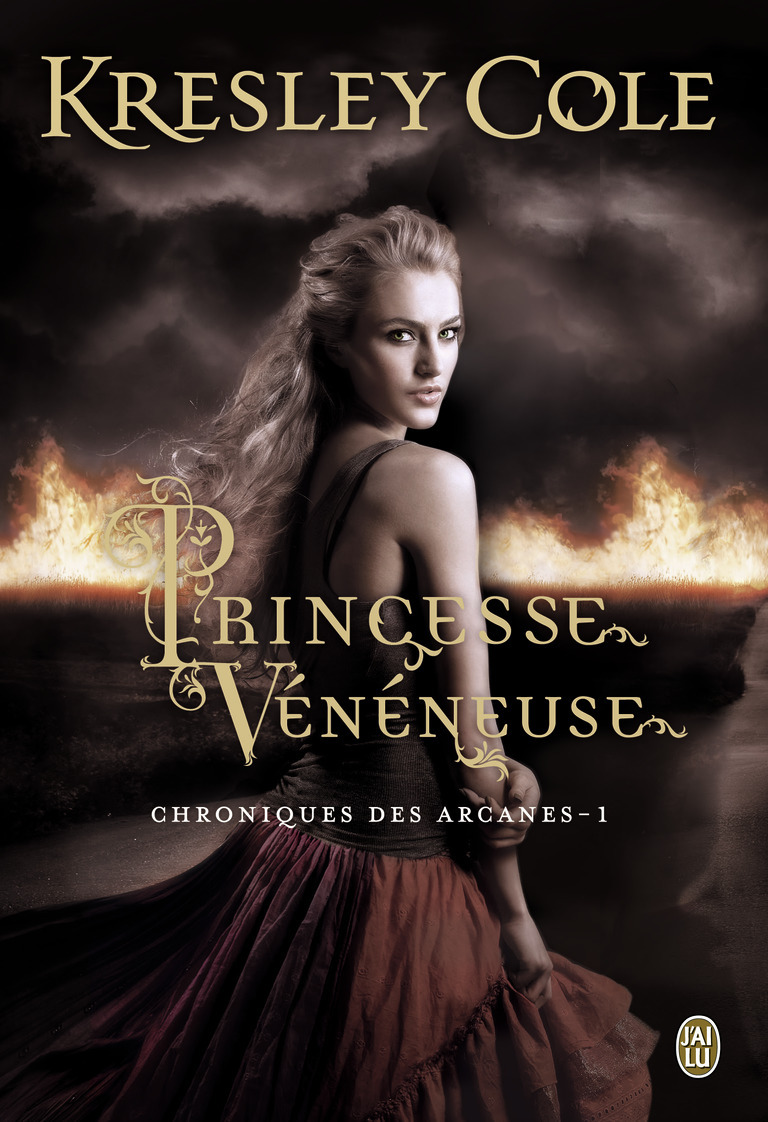 La chronique des Arcanes - Princesse vénéneuse
