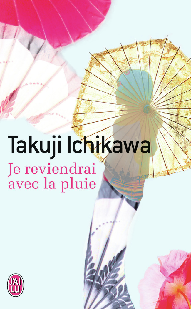 Je reviendrai avec la pluie