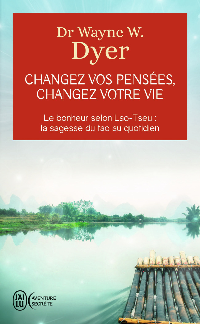 Changez vos pensées, changez votre vie