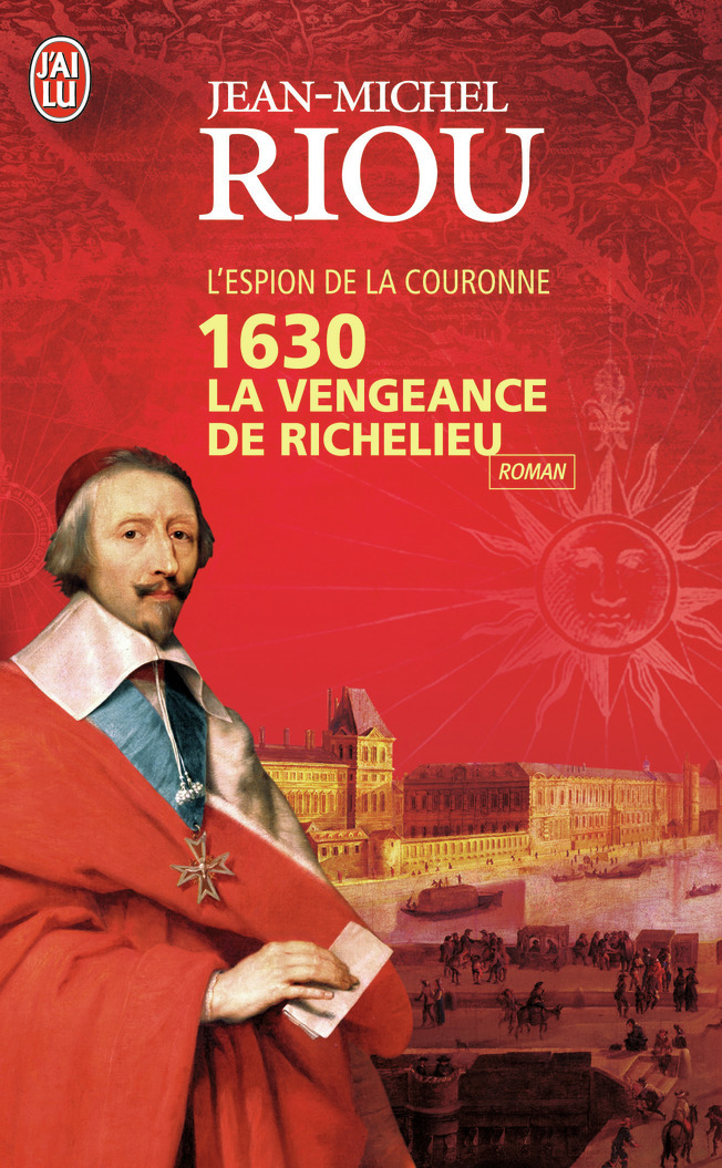 1630 La vengeance de Richelieu