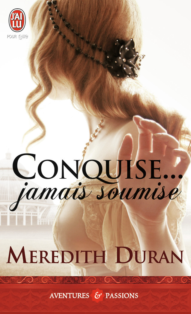 Conquise... Jamais soumise